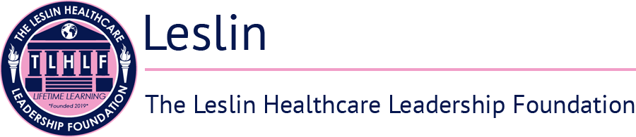 The Leslin Healthcare Leadership Foundation